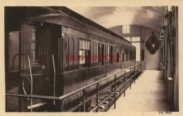 CPA COMPIEGNE - FORET - LE WAGON DU MARECHAL FOCH - Compiegne