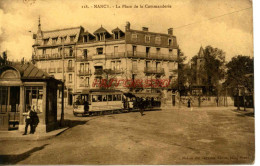 CPA NANCY - LA PLACE DE LA COMMANDERIE - TRAMWAY - Nancy