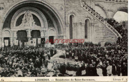 CPA LOURDES - BENEDICTION DU SAINT SACREMENT - Lourdes