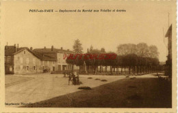 CPA PONT DE VAUX - EMPLACEMENT DU MARCHE AUX VOLAILLES ET DENREES - Pont-de-Vaux