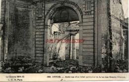 CPA GUERRE 1914-1918 - ARRAS - HOTEL PARTICULIER RUE DES GRANDS VIEZIERS - War 1914-18