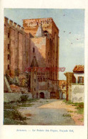 CPA AVIGNON - GRAVURE - LE PALAIS DES PAPES - Avignon