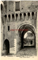 CPA AVIGNON - PALAIS DES PAPES - PORTE NOTRE DAME - Avignon