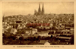 CPA CLERMONT FERRAND - VUE PRISE DES QUATRE ROUTES - LL - Clermont Ferrand