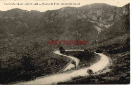 CPA QUILLAN - 11 - ROUTE DE FOIX - LES LACETS DU COL - Other & Unclassified