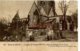 CPA SUIPPES - MARNE - GUERRE 1914-1918 - L'EGLISE - Andere & Zonder Classificatie