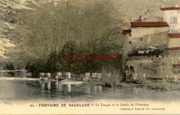 CPA FONTAINE DE VAUCLUSE - LA SORGUE ET LE JARDIN DE PETRAQUE - Other & Unclassified