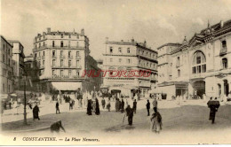 CPA CONSTANTINE - LA PLACE NEMOURS - Constantine