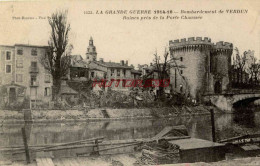 CPA GUERRE 1914-1918 - RUINES PRES DE LA PORTE CHAUSSEE - Guerre 1914-18