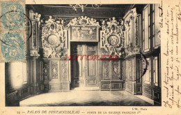 CPA FONTAINEBLEAU - PALAIS - PORTE DE LA GALERIE FRANCOIS 1ER - Fontainebleau