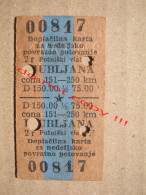 Train Ticket / Yugoslavia - Additional Ticket For A Weekly Return Trip By Passenger Train LJUBLJANA ( 1. MAJ. 1958 ) - Europe