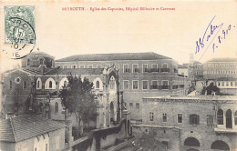 Liban - BEYROUTH - Église Des Capucins, Hôpital Militaire Et Casernes - Ed. De La Poste Française 10 - Lebanon