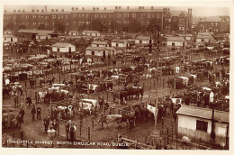 EIRE Ireland - DUBLIN - The Cattle Market, North Circular Road - Dublin