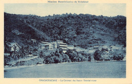 Trinidad - CHACACHACARE - The Convent Of The Dominican Sisters - Publ. Dominican Mission  - Trinidad
