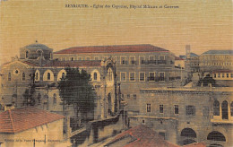 Liban - BEYROUTH - Église Des Capucins, Hôpital Militaire Et Casernes - Ed. De La Poste Française Carte Toilée Couleur - Liban