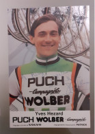 Autographe Yves Hézard Puch Wolber - Cyclisme