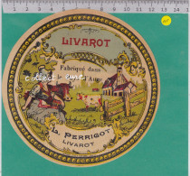 C1425 FROMAGE LIVAROT PERRIGOT LIVAROT CALVADOS FERMIERE - Cheese