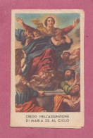 Santino Pieghevole. Holy Card, Folder- Credo Nell'Assunzione Di Maria SS Al Cielo. Con Approvazione Ecclesiastica. - Images Religieuses