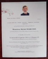 Faire Part Décès / Mr Michel Marcoux Né à Houdeng-Aimeries En 1948 , Décédé à La Louvière En 2015 - Décès