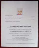 Faire Part Décès / Mme Lucienne Mattart Née à Fayt-Lez-Manage En 1931 , Décédée à La Louvière En 2014 - Obituary Notices