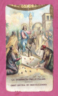 Santino. Holy Card- La Domenica Delle Palme. Gesù Entra In Gerusalemme. The Palm Sunday. Jesus Enters Jerusalem. - Andachtsbilder