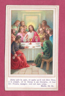 Santino, Holy Card, Imag Sacrèe- Jesus Prit Le Pain, Et Après Qu'il Eut Bèni Dieu- 77x 48mm - Andachtsbilder
