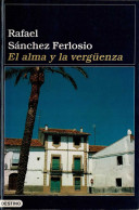 El Alma Y La Vergüenza - Rafael Sánchez Ferlosio - Pensées