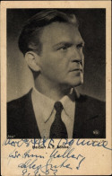 CPA Schauspieler Herbert A. E. Böhme, Portrait, Autogramm - Acteurs