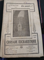Livret En Avant..! Croisade Eucharistique N°1 Octobre 1942 - Unclassified