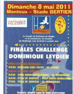 84 MONTEUX 8/5/2011 Programme Des FInales Du Challenge LEYDIER 1413 - Rugby