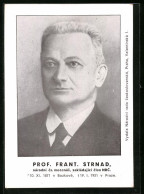 AK Prof. Frant. Strnad, Portrait Des Röntgenologen  - Historische Persönlichkeiten