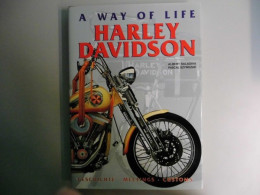 Harley Davidson - A Way Of Life, Geschichte - Meetings - Customs - Autres & Non Classés
