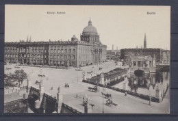 Berlin, Königl. Schloss - Autres & Non Classés