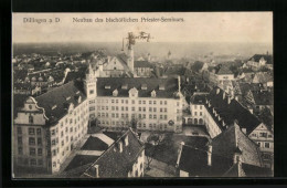 AK Dillingen, Bischöfl. Priester-Seminar Aus Der Vogelschau  - Dillingen