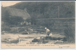 Croisilles Harcourt (14 Calvados) Le Moulin Du Breuil - édit. LL L'Orne Pittoresque N° 116 - Autres & Non Classés