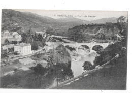 LE CHEYLARD - 07 - Pont De Sauzet - TOUL 8 - - Le Cheylard