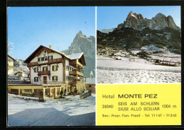 Cartolina Seis Am Schlern, Hotel Monte Pez, Bes. Fam. Prantl, Hotel Und Umgebung Im Winter  - Autres & Non Classés