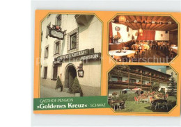 72330302 Schwaz Tirol Gasthof Pension Goldenes Kreuz Gastraum Freiterrasse Schwa - Other & Unclassified