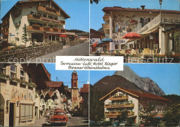 72330073 Mittenwald Bayern TerrassenCafe Hotel Rieger Bozner Weinstuben Mittenwa - Mittenwald