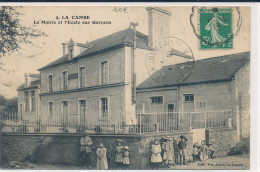 La Cambe (14 Calvados) La Mairie Et L'école Des Garçons - édit. Vve Anne N° 9 - Other & Unclassified