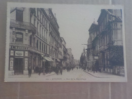 CPA -  AU PLUS RAPIDE -  AVIGNON - RUE DE LA REPUBLIQUE   -   NON VOYAGEE - Avignon