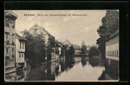 AK Alt-Erfurt, Blick Von Lehmannsbrücke Auf Weidenbrücke  - Erfurt