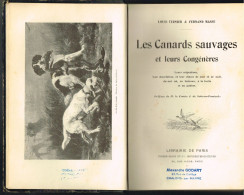 Ouvrage Sur La Chasse à La Hutte. 1907. TERNIER Louis - MASSE Fernand. LES CANARDS SAUVAGES ET LEURS CONGENERES. - Fischen + Jagen