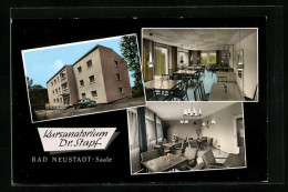 AK Bad Neustadt / Saale, Kursanatorium Dr. Stapf, Aussen- Und Innenansichten  - Autres & Non Classés
