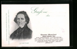 AK Giacomo Meyerbeer, Preussischer Hofkapellmeister, Generalmusikdirektor, 1791-1864  - Artistes