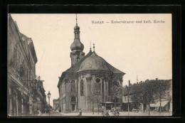AK Rastatt, Kaiserstrasse Und Kath. Kirche  - Rastatt