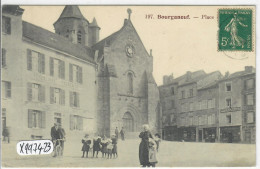 BOURGANEUF- LA PLACE - Bourganeuf