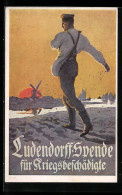 AK Ludendorff-Spende Für Kriegsbeschädigte, Feldgrauer Sämann  - War 1914-18