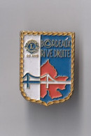 PIN'S THEME  ASSOCIATION LION'S CLUB   BORDEAUX  RIVE DROITE - Associazioni