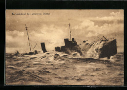 AK Torpedoboot Bei Schwerem Seegang, Kaiserliche Marine WK I.  - Krieg